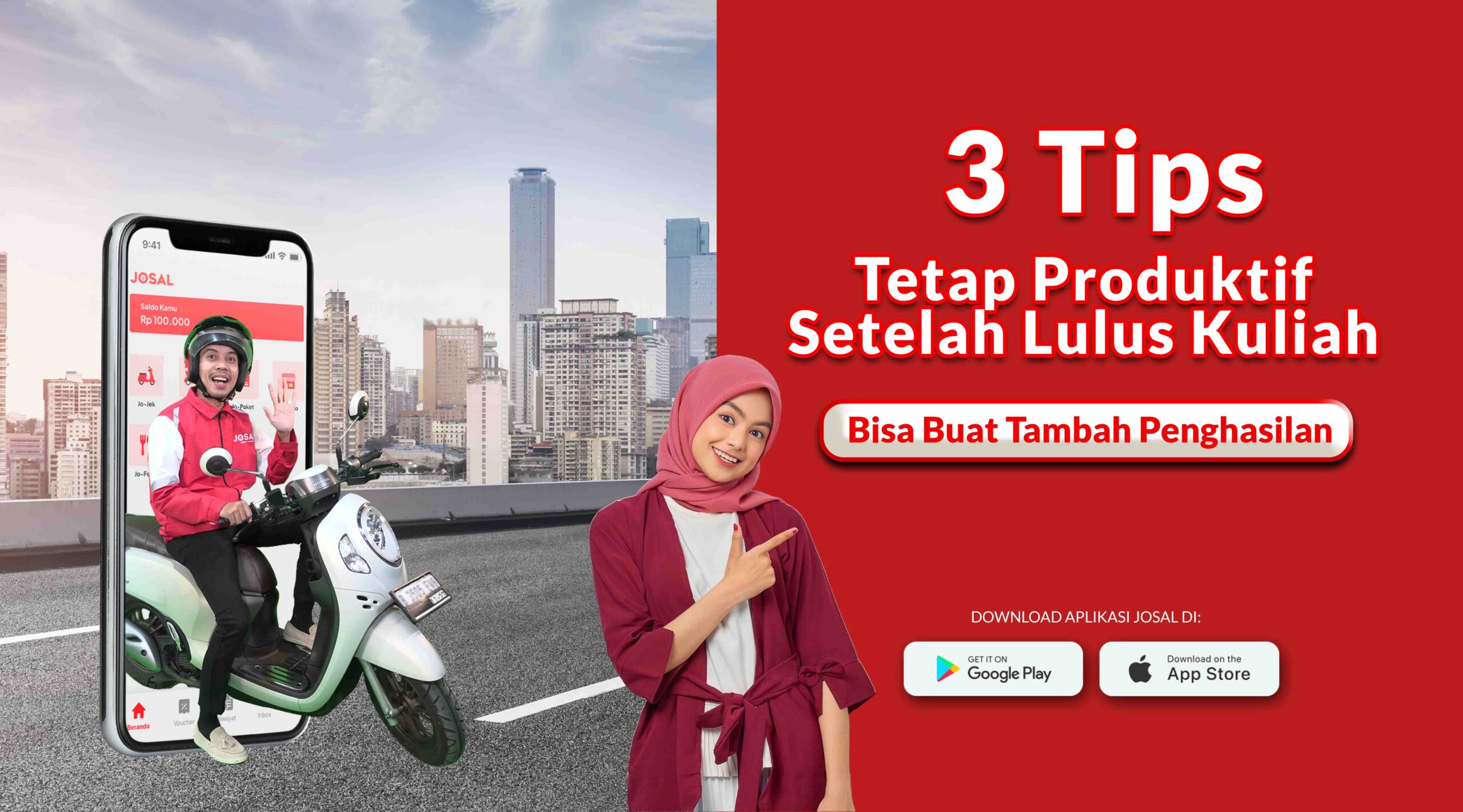 Josal – 3 Tips yang Bisa Dilakukan Agar Tetap Produktif Setelah Lulus Kuliah