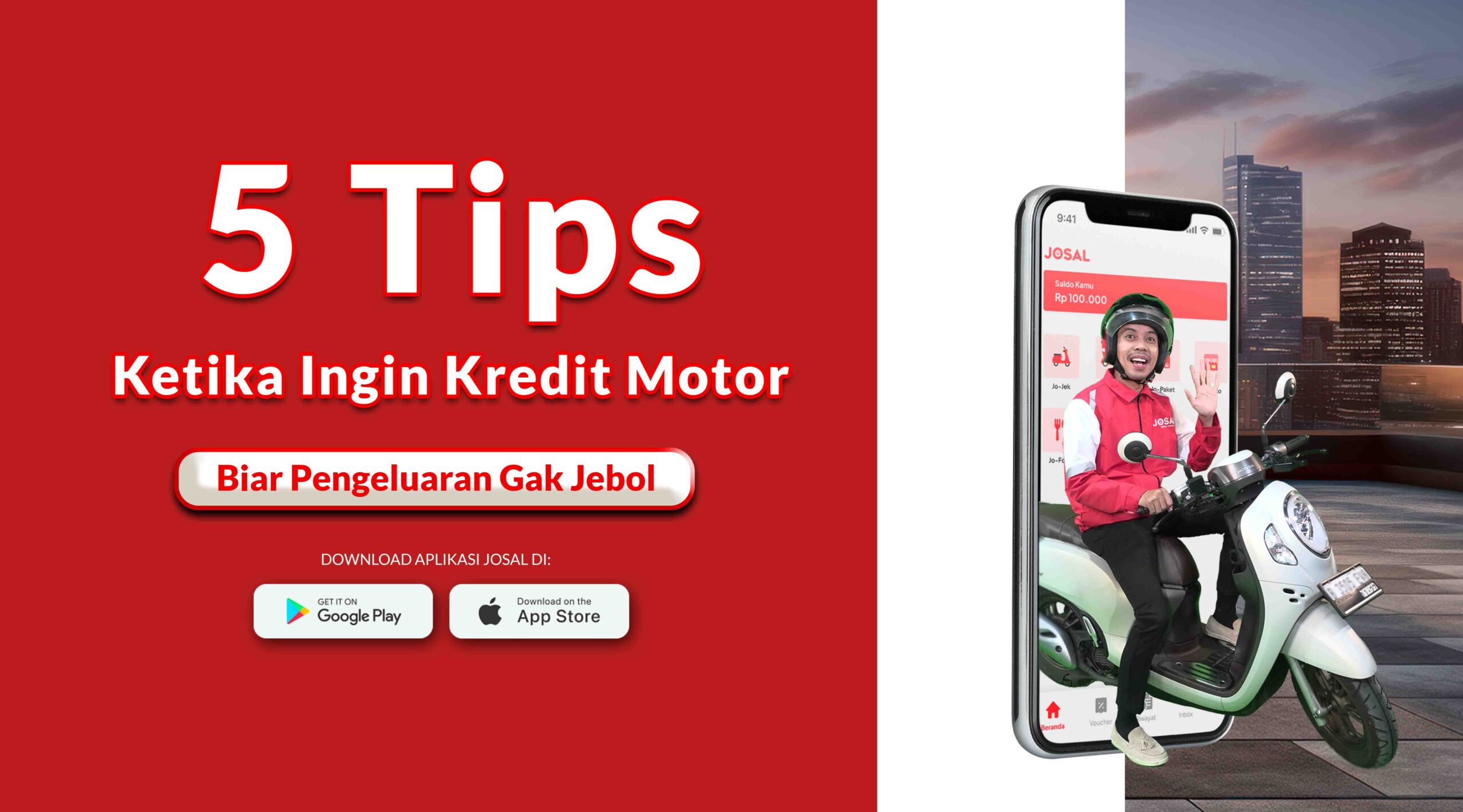 Josal – 5 Tips yang Bisa Diterapkan Ketika Ingin Beli Motor Secara Kredit